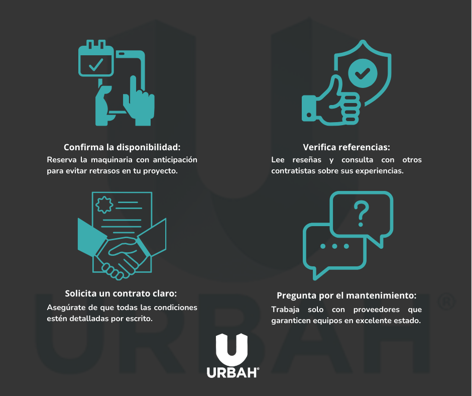 Consejos para la renta de maquinaria pesada: confirma la disponibilidad, verifica referencias, solicita un contrato claro y asegura mantenimiento con URBAH.